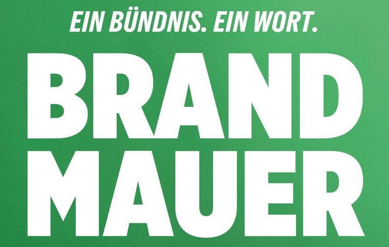 Ein Bündnis. Ein Wort. Brandmauer