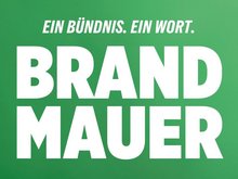 Ein Bündnis. Ein Wort. Brandmauer