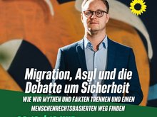 Sharepic in dem Marcel Emmerich in die Kamera schaut mit der Aufschrift Migration, Asyl und die Debatte um Sicherheit