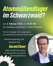 Sharepic zur Infoveranstaltung Atommüllendlager mit Harald Ebner