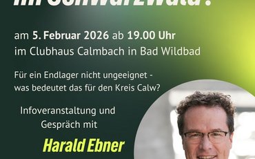 Sharepic zur Veranstaltung "Atommüllendelager im Schwarzwald?" mit Harald Ebner